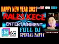 Download Lagu OT.RALES KECE | FULL DJ | SPECIAL PARTY | HAPPY NEW YEAR 2021 | LONCHING WATERBOOM AMRI RALES GLB