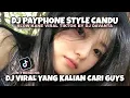 Download Lagu DJ PAYPHONE STYLE CANDU SLOW KANE VIRAL TIKTOK MENGKANE BY DJ DAVANTA !!!