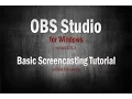 Basic Screencasting with OBS Studio for Windows