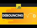 JavaScript Debouncing Explained Simply