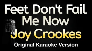 Feet Don't Fail Me Now - Joy Crookes (Karaoke Songs With Lyrics - Original Key)