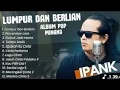 Download Lagu IPANK – Lumpur dan Berlian | Perceraian Lara (Official Music Video)