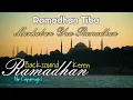 Lagu Backsound Ramadhan No Copyright #5 | Ramadhan Tiba | Marhaban Yaa Ramadhan | Musik Ramadhan Keren