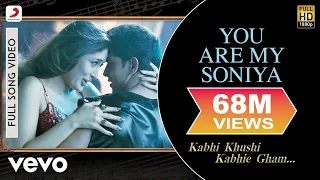 Download You Are My Soniya Full Video - K3G|Kareena Kapoor, Hrithik Roshan|Sonu Nigam, Alka Yagnik MP3