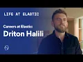 Careers at Elastic Driton Halili Sales Development