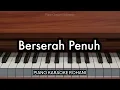 Download Lagu Berserah Penuh - NDC Worship | Piano Karaoke Rohani