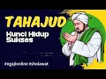 Lagu Tahajud - Kunci Hidup Sukses (Allah Berjanji Dan Janji Allah Itu Benar)