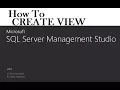How To CREATE VIEW SQL Server Management Studio 2016