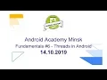 Threads in Android Pavel Strelchenko - Android Developer HeadHunter