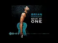 Download Lagu Soulful Serenade: Brian McKnight - Back at One (17-Minute Extended)