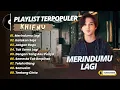 Download Lagu KHIFNU - MERINDUMU LAGI - KATAKAN SAJA - JANGAN RAGU || LAGU POP INDO TERBARU 2025