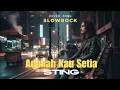 Adakah Kau Setia - Sting | Cover Slowrock Malaysia aransemen Original Nuansa Era 90s