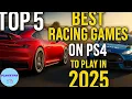 Top 5 Best PS4 Racing Games To Play In 2025