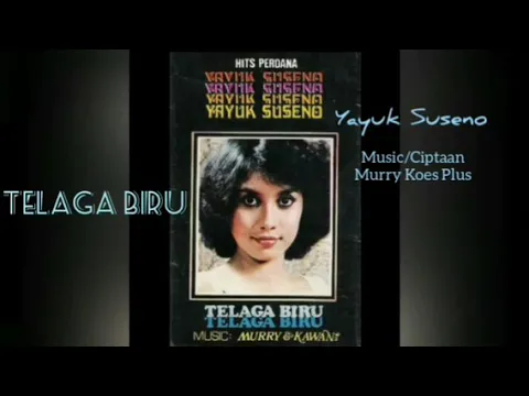 Download MP3 TELAGA BIRU - Yayuk Suseno