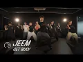 Download Lagu Get Busy - Anabel Englund | JEEM Choreography