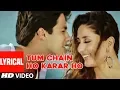 Download Lagu Tum Chain Ho Karar Ho Lyrical Video Song | Milenge Milenge | Himesh Reshammiya | Shahid, Kareena