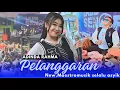 Download Lagu PELANGGARAN-ADINDA RAHMA-NEW.MAESTROMUSIK Live LKBB SENOPATI 2023