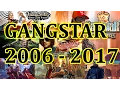 GANGSTAR SERIES HISTORY 2006 - 2017