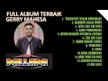 Download Lagu FULL ALBUM GERRY MAHESA TERHANYUT DALAM KEMESRAAN