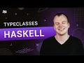 Haskell Typeclasses - Gints Dreimanis