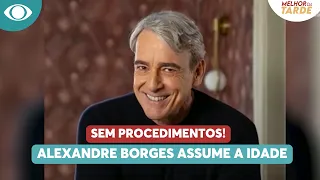 Alexandre Borges rejeita procedimentos; veja galãs que mudaram o visual | Melhor da Tarde