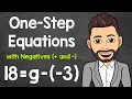 Solving One-Step Equations with Negatives Addition and Subtraction Math with Mr J