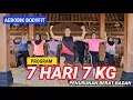 Download Lagu AEROBIK BAKAR LEMAK DAN KALORI 7 HARI 7 KG TURUN BERAT BADAN