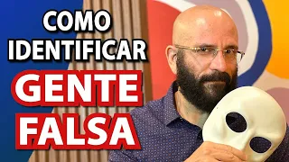 COMO IDENTIFICAR GENTE FALSA | Marcos Lacerda, psicólogo