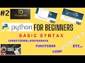 Basic Python Syntax For Beginners - Episode 2