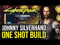 The OVERPOWERED Johnny Silverhand Build in Cyberpunk 2077 Best Builds in PATCH 2 0