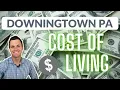 The Cost Of Living in Downingtown PA