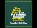 Wouldn't It Be Nice (The Stereo Mix)