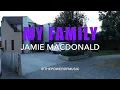 My Family _ Jamie MacDonald _ Instrumental Lyric Video / Karaoke