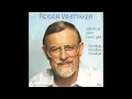 Roger Whittaker - Wenn es dich noch gibt