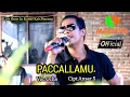 Download Lagu Lagu Bugis Bikin Baper ~ PACCALLAMU ~ Karya.Ansar.S ~ Voc.Ocha ~ Show In Rubae Kab. Pinrang