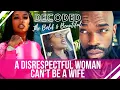 A Disrespectful Woman Can t Be a Wife Reaction to Mrs LaTruth Divorce DV Family