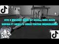 Download Lagu NTE X MELODY BBHC BY DitSky RMX AGUS SOPAN FT NESS FX VIRAL TIKTOK MENGKANEE