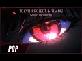 Download Lagu Tokyo Project \u0026 TIMMS - Vicious