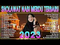 Lagu SHOLAWAT NABI MERDU TERBARU 2023 BIKIN ADEM HATI - SHOLAWAT NABI TERPOPULER 2023 PENENANG PIKIRAN
