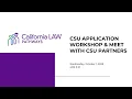 CSU Application Workshop Meet With CSU Partners