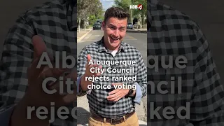Albuquerque City Council rejects ranked choice voting