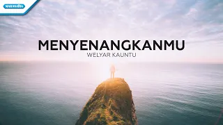 Download MenyenangkanMu - Welyar Kauntu (with lyric) MP3