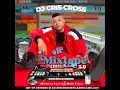 DJ CRIS CROSS ReMIxTAPE 3.0 (PART B) [Dancehall Throwback Riddims Edition] - Street CLEAN