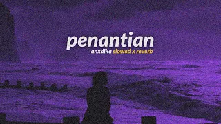 Download penantian ini teramatlah panjang, coba kau rasakan sayang, letihku di ujung jalan (slowed + reverb) MP3