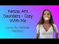 kenzie, Ant Saunders - Cozy With Me (Acoustic Version) | Lyrics By Poolside Melodies