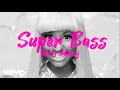 Download Lagu Super Bass - Nicki Minaj (Lyrics)