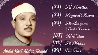 abdul basit abdus samad 3x fatiha baqarah last two verses ayatul kursi falaq ikhlas nas 