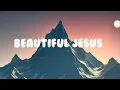 Download Lagu PASSION - BEAUTIFUL JESUS | Lyric Video