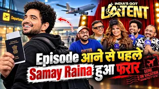 India's Got Latent S2 Ep 6 Full Episode se Pehle Samay Raina went out of Country