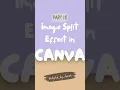Canva Split Image Text Effect Step-by-Step Tutorial for Beginners